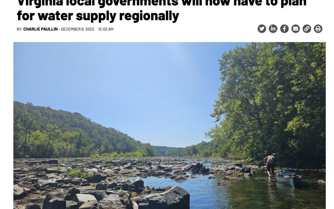 Drought Advisory Announced –What does it mean for the Rappahannock River?